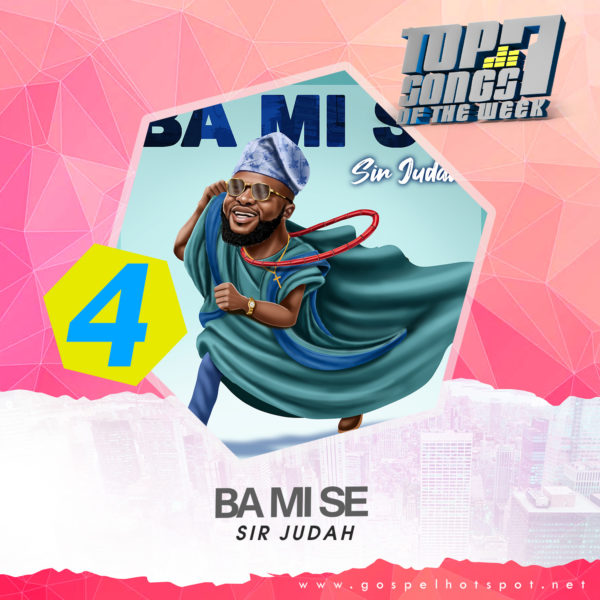Ba Mi Se – Sir Judah