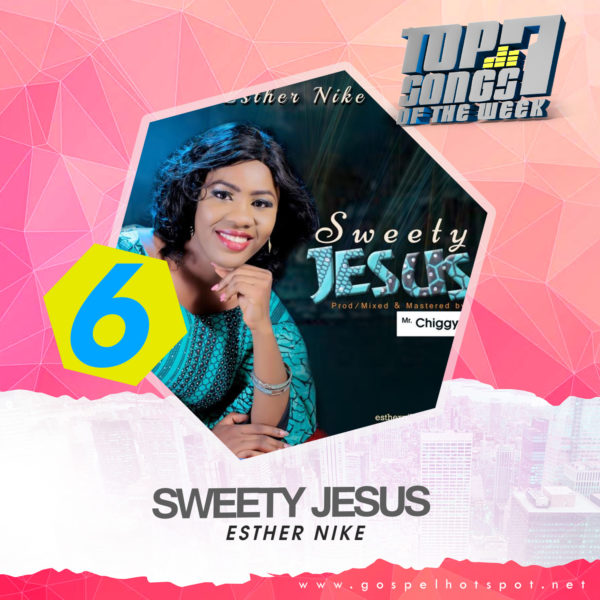 Esther Nike – Sweety Jesus