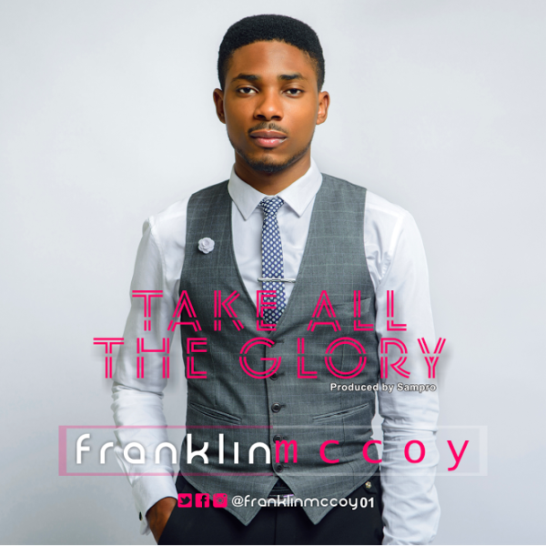franklin-mccoy-take-all-the-glory