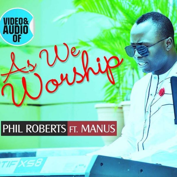 phil-roberts_as-we-worship-600x600
