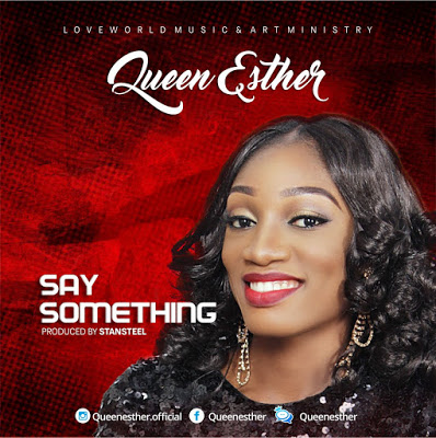queen-esther-say-something