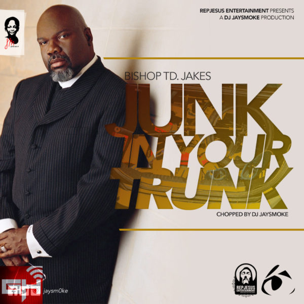 Music: JaySmoke Ft. Bishop TD Jakes – Junk In Your Trunk « Gospel Music