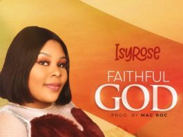 Isyrose - Faithful God
