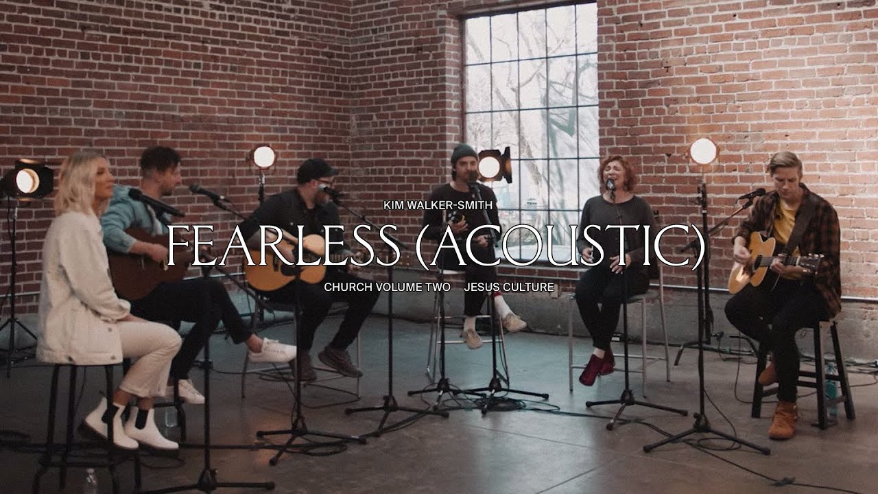 Fearless Acoustic - Jesus Culture