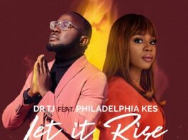 Let it Rise - Dr TJ Ft. Philadephia Kes