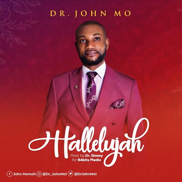 Hallelujah - Dr. John Mo