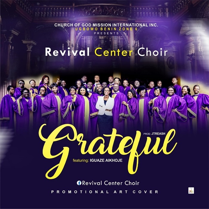 Grateful - CGMI Revival Centre Choir