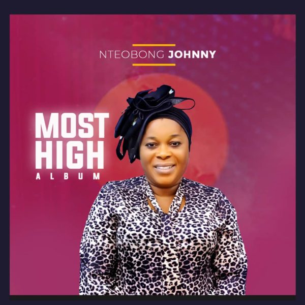 Most High - Nteobong Johnny