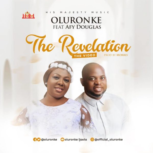 The Revelation - Oluronke Ft. Afy Douglas