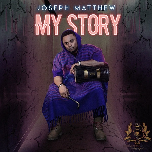 My Story - Joseph Matthew