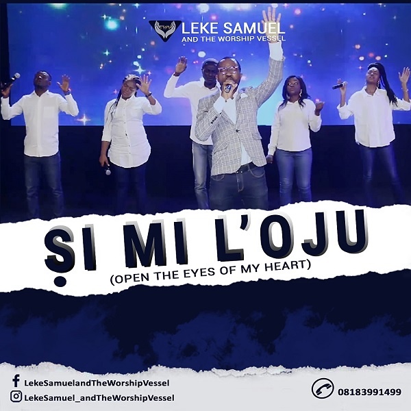 Si Mi L’oju - Leke Samuel & The Worship Vessel
