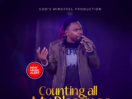 Counting All My Blessings - Minstrel Osas