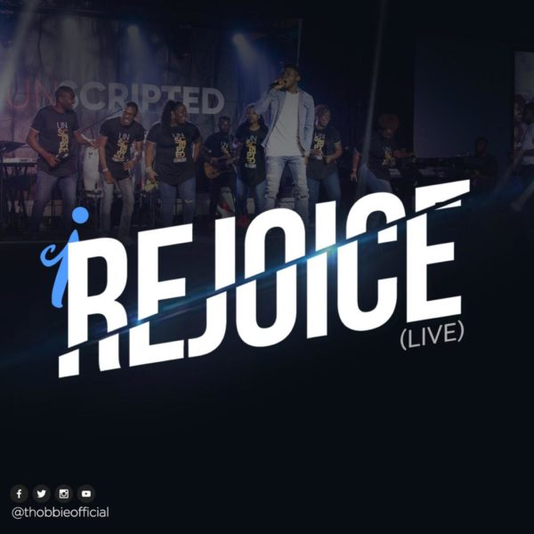 I Rejoice (Live) - Thobbie