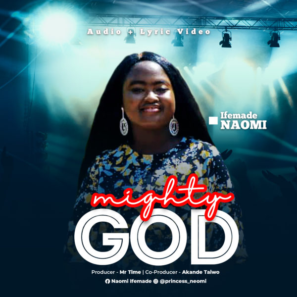 Mighty God - Naomi Ifemade