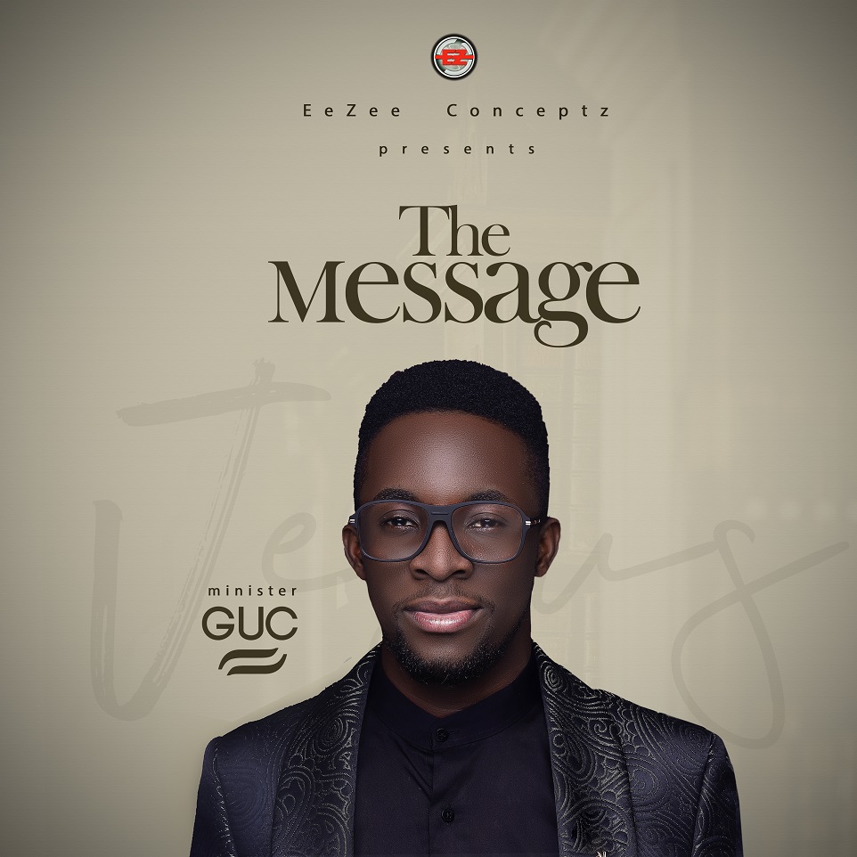 Minister GUC Unveils Cover Art & Release Date For "The Message" Album - Pre-Order Available Nov. 20th