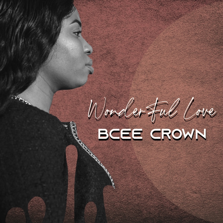 Wonderful Love - Bcee Crown