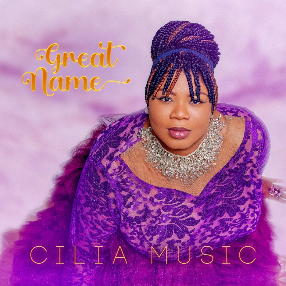 Great Name - Cilia Music