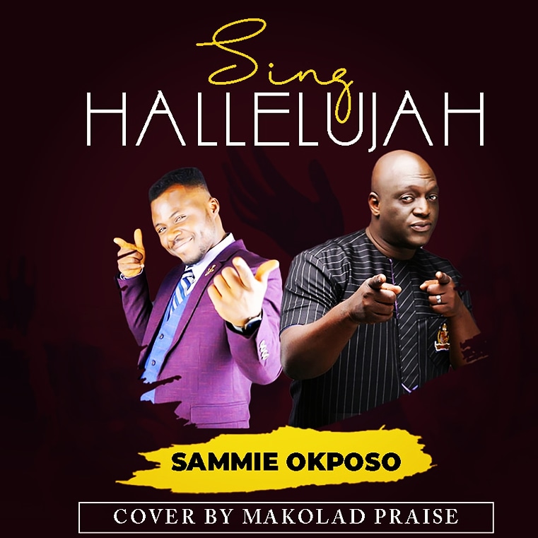 Sing Hallelujah [Cover] - Makolad Praise