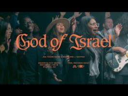 [Video] God Of Israel - Maverick City Musi