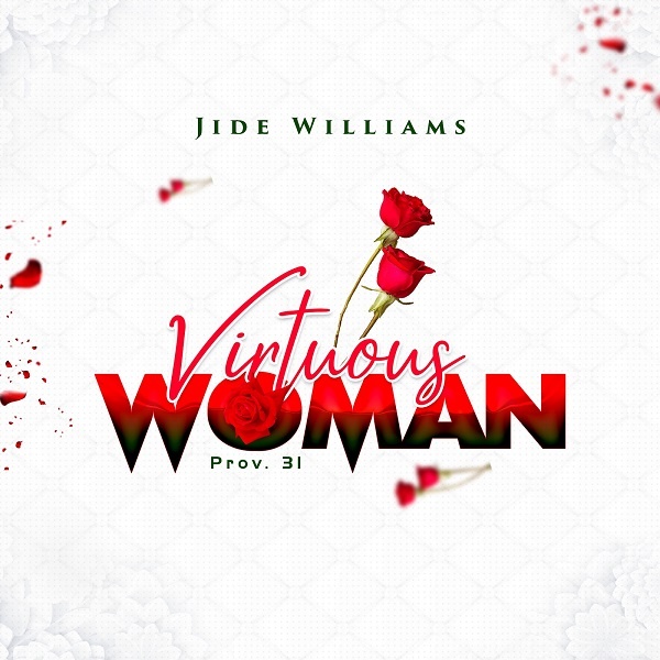 Virtuous Woman - Jide Williams