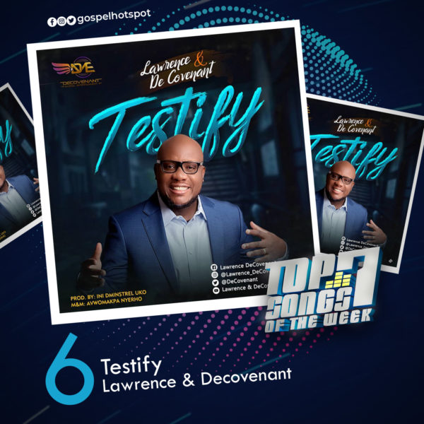 Testify – Lawrence & Decovenant