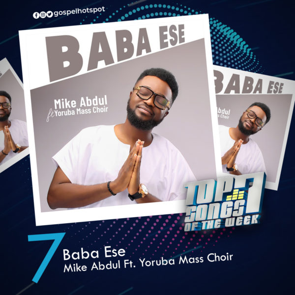 Baba Ese - Mike Abdul Ft. Yoruba Mass Choir
