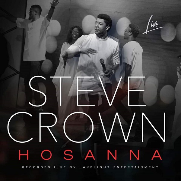 Hosanna - Steve Crown