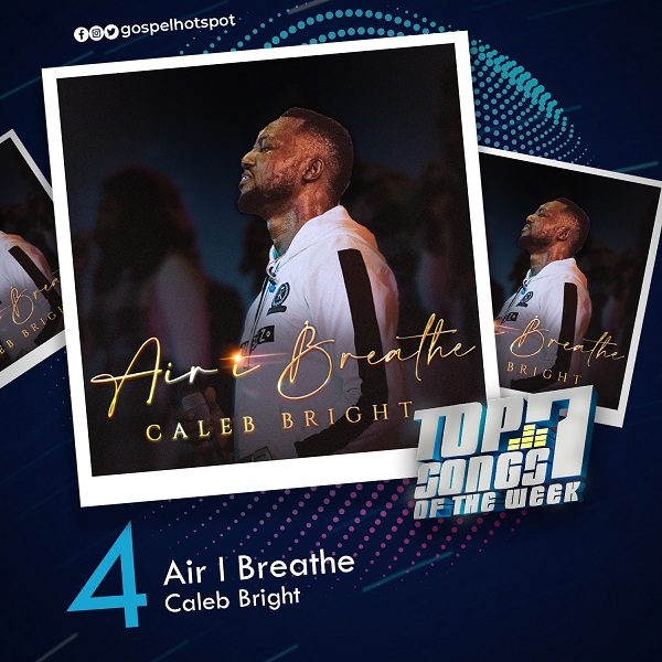 Air I Breathe – Caleb Bright