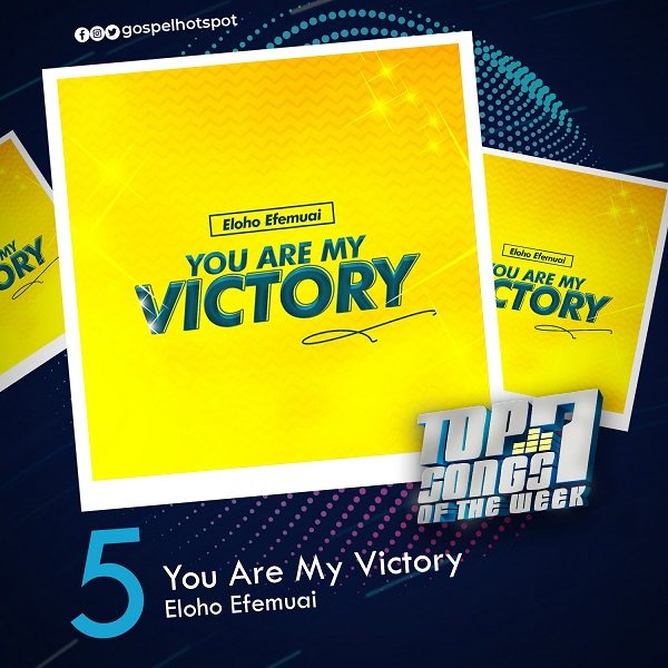 You Are My Victory – Eloho Efemuai