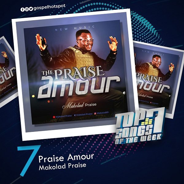 Praise Amour – Makolad Praise