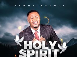Holy Spirit - Temmy Ayoola