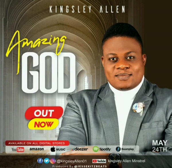 Kingsley Allen -Amazing God