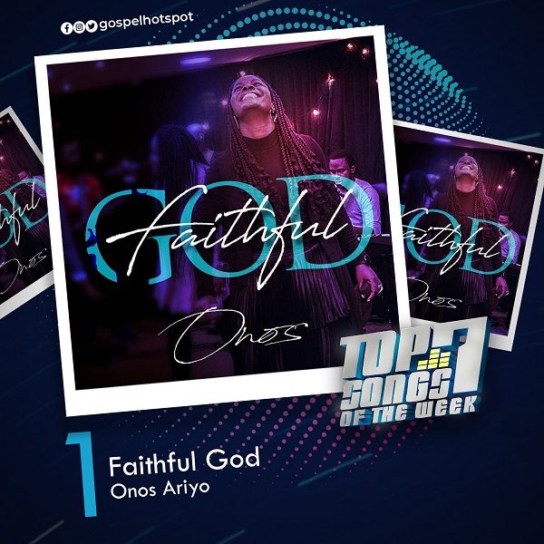 Faithful God – Onos Ariyo