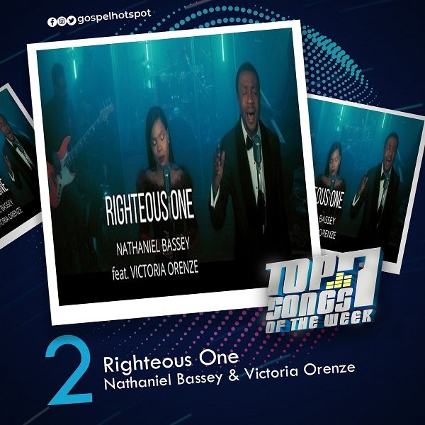 Righteous One – Nathaniel Bassey & Victoria Orenze