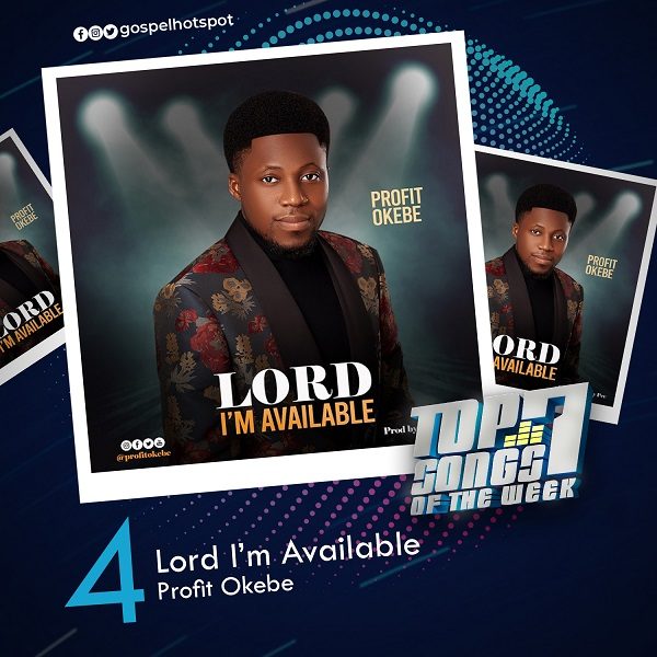 Lord I'm Available - Profit Okebe