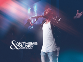 Anthems & Glory - Todd Dulaney