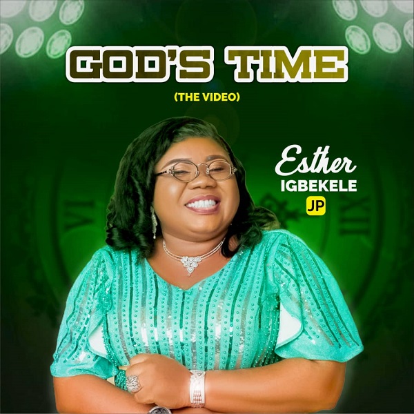 God's Time - Esther Igbekele
