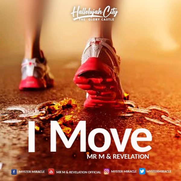 I Move - Mr M & Revelation