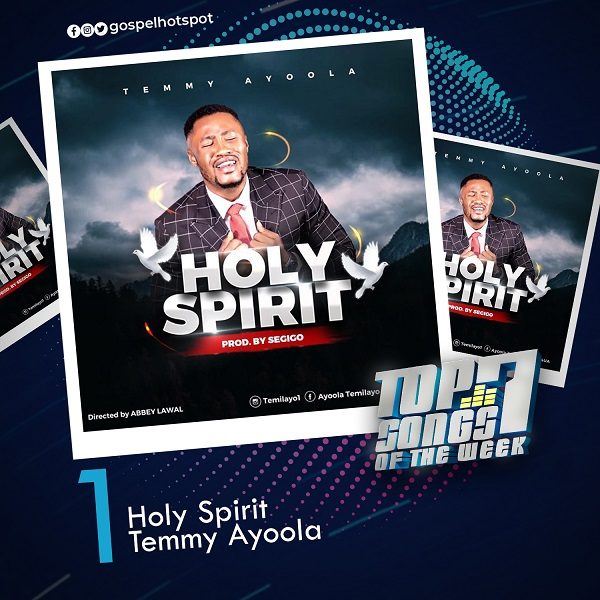 Holy Spirit – Temmy Ayoola