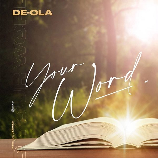 Your Word - De-Ola
