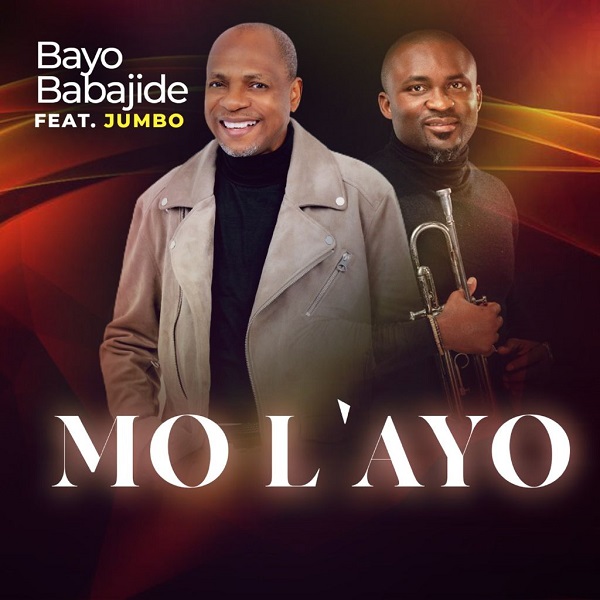 Mo L'ayo (I Have Joy) - Pastor Bayo Babajide Ft. Jumbo Ane