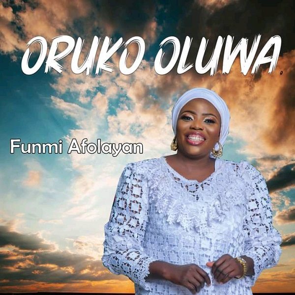 Oruko Oluwa - Funmi Afolayan