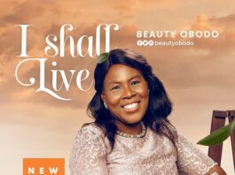 [Video] I Shall Live - Beauty Obodo