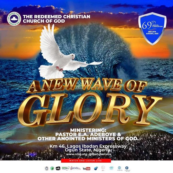 RCCG 69th Annual Convention 2021 Theme A New Wave Of Glory