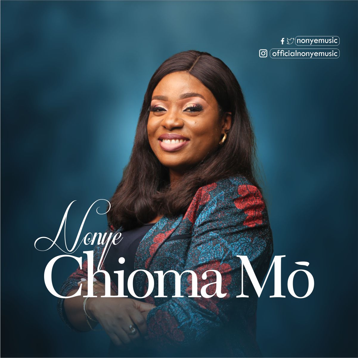Chioma Mo (My Good God) - Nonye
