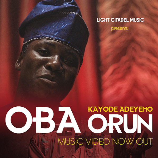 [Video] Oba Orun - Pastor Kayode Adeyemo