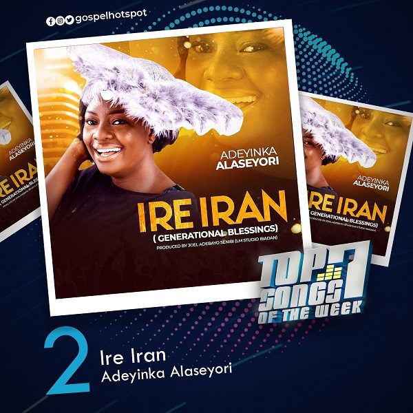 Ire Iran – Adeyinka Alaseyori