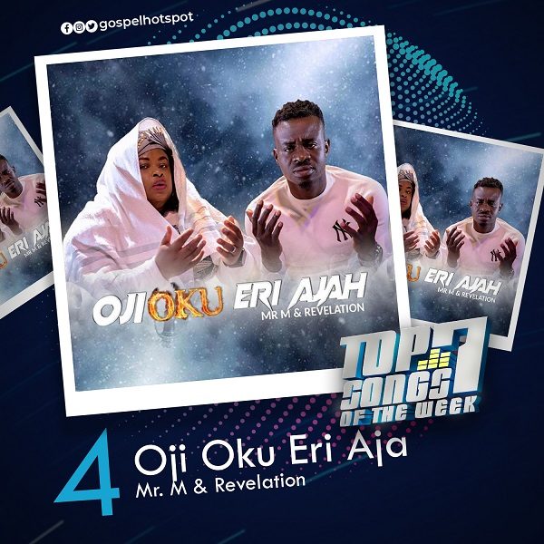 Oji Oku Eri Aja – Mr. M & Revelation