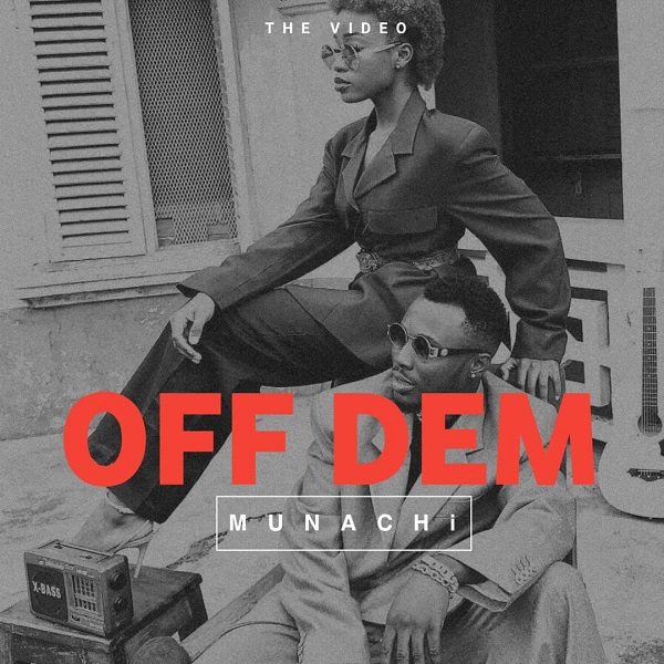 [Video] Off Dem - Munachi