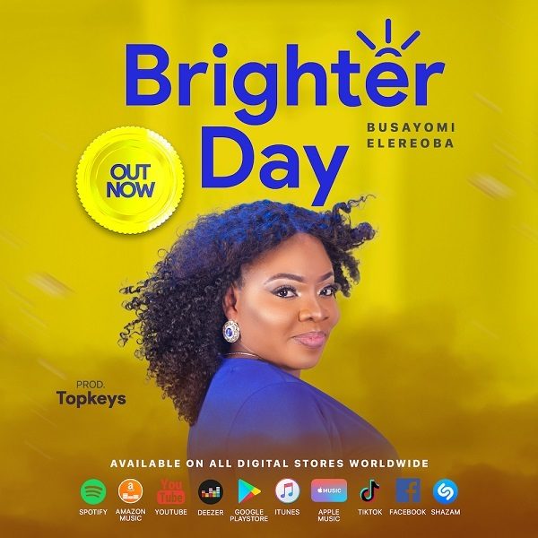 Brighter Day - Busayomi Elereoba